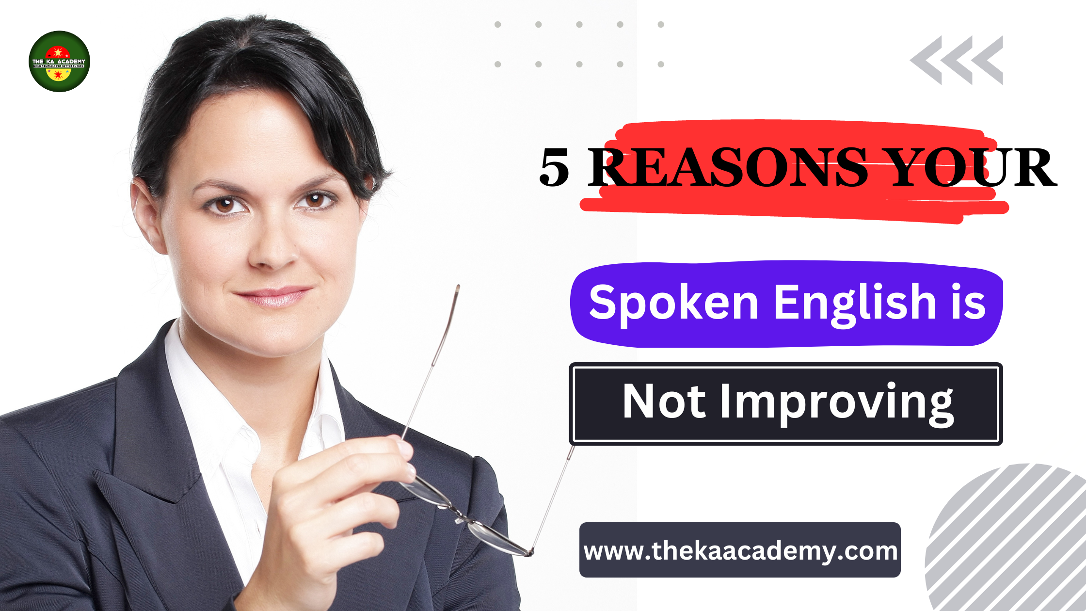 5 Reasons Your Spoken English is Not Improving